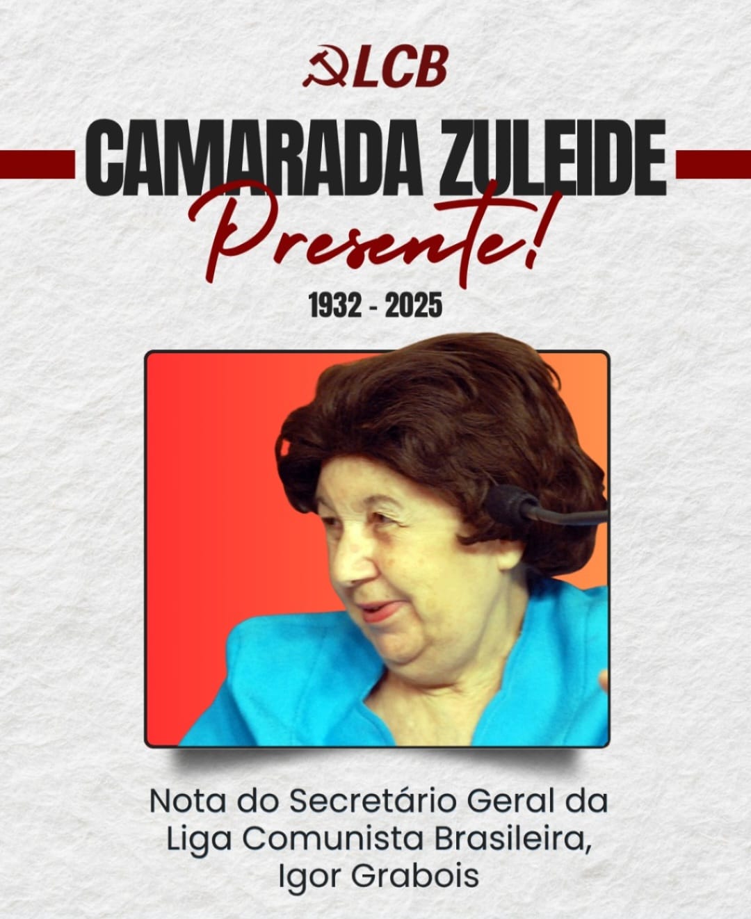 Camarada Zuleide, presente